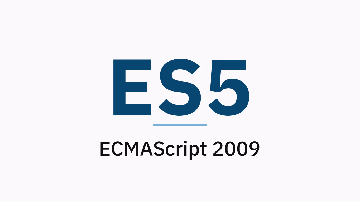 ES5 Nedir? JavaScript Geliştiricileri İçin Kılavuz