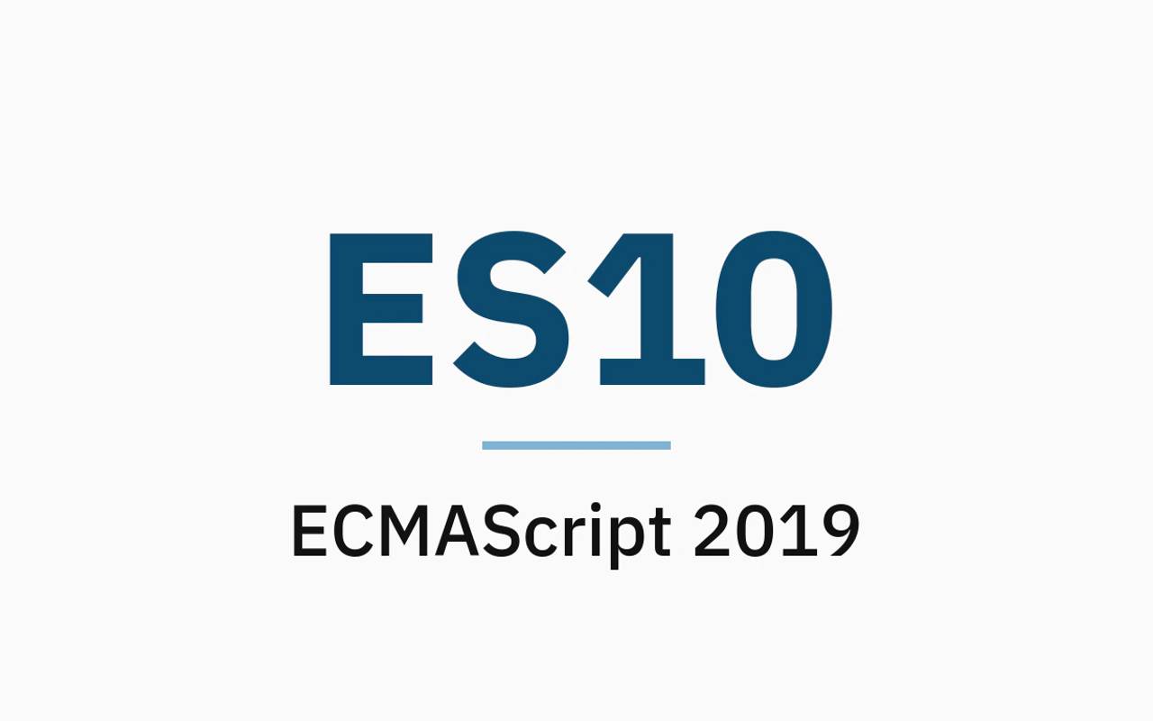ES10 Nedir? ECMAScript 2019 Nedir?